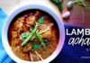 Lamb Achar Gosht, Authentic Lamb Curry