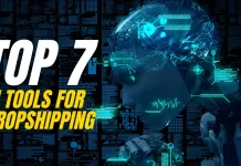 Top 7 AI Tools for Successful E-commerce Dropshipping
