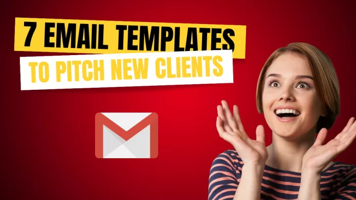 7 email templates to pitch new clients
