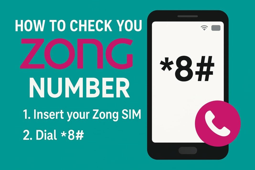 How to Check Your Zong Number 2026 - Pak Spectrum
