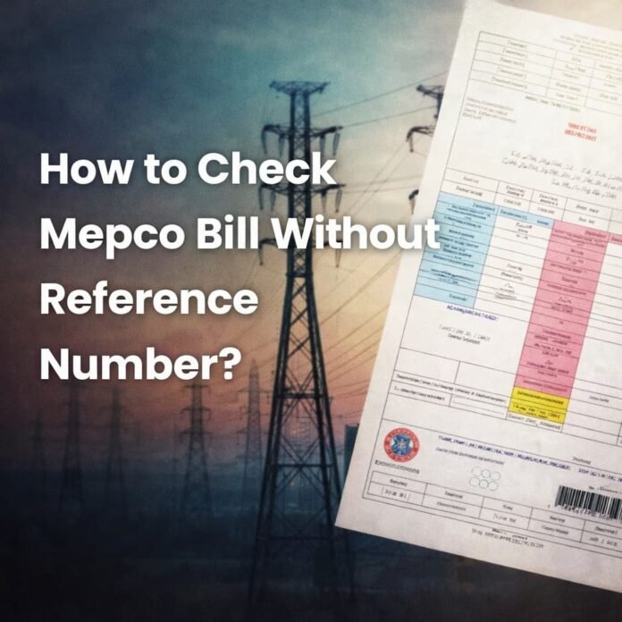 Dobs Reference Number How to Check Your MEPCO Bill Without a Reference Number (Complete Guide ...